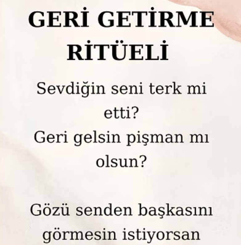 Terk Eden Sevgiliyi Geri Getirme Ritüeli